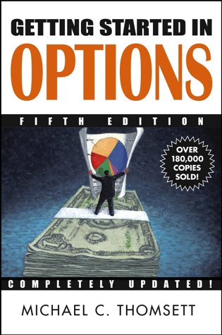 Stock image for Getting Started in Options, Fifth Edition for sale by Wonder Book