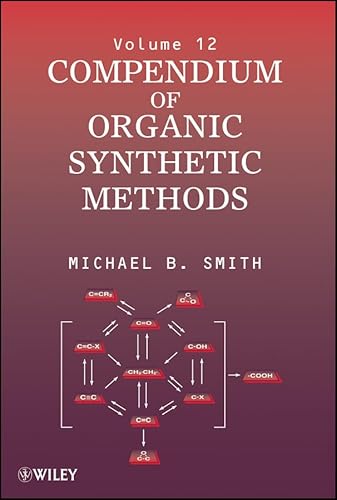 9780471445302: Compendium of Organic Synthetic Methods (12)