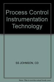 9780471446149: Process Control Instrumentation Technology (Electronic Technology S.)