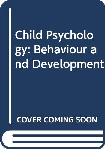 9780471446194: Child Psychology: Behaviour and Development