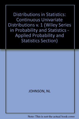 9780471446262: Continuous Univariate Distributions (v. 1) (Wiley Series in Probability & Mathematical Statistics)