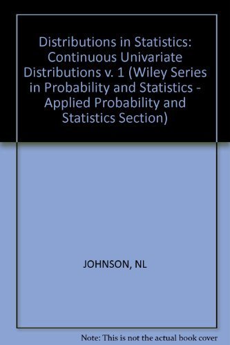 Stock image for Continuous Univariate Distributions - I: Distributions in Statistics for sale by ThriftBooks-Atlanta