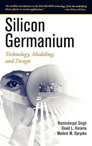 9780471446538: Silicon Germanium: Technology, Modeling, and Design