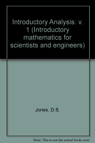 Introductory Analysis (American Republic Series) (9780471447108) by Jones, D. S.