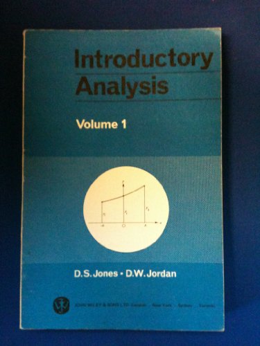 Introductory Analysis (v. 1) (9780471447122) by D.S. Jones; D.W. Jordan