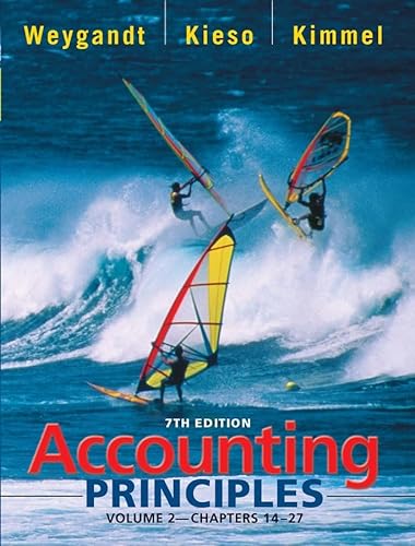Accounting Principles, Chapters 14-27 (Volume II) (9780471448839) by Weygandt, Jerry J.; Kieso, Donald E.; Kimmel, Paul D.