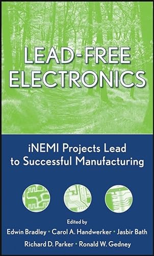 Stock image for Lead-Free Electronics: iNEMI Projects Lead to Successful Manufacturing for sale by Books Unplugged