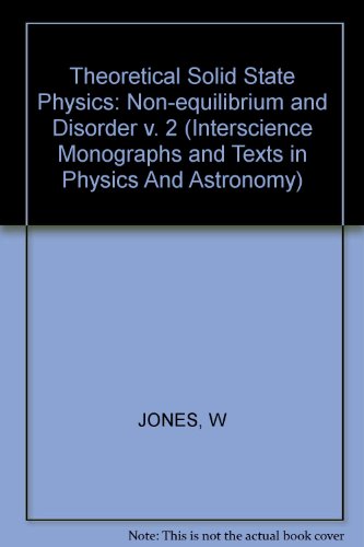 9780471449010: Jones Theoretical Solid State ∗physics∗: v. 2 (Interscience Monographs and Texts in Physics And Astronomy)