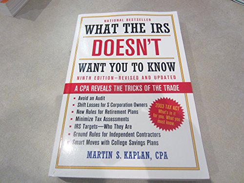 9780471449720: What the IRS Doesn't Want You to Know 9e: A CPA Reveals the Tricks of the Trade