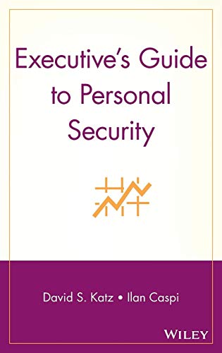 9780471449874: Executive's Guide to Personal Security