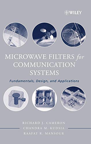 Imagen de archivo de Microwave Filters for Communication Systems : Fundamentals, Design, and Applications a la venta por Better World Books: West