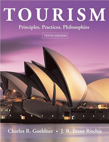 Beispielbild fr Tourism : Principles, Practices, Philosophies zum Verkauf von Better World Books: West