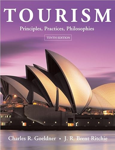 Immagine dell'editore per Tourism : Principles, Practices, Philosophies venduto da Better World Books Ltd
