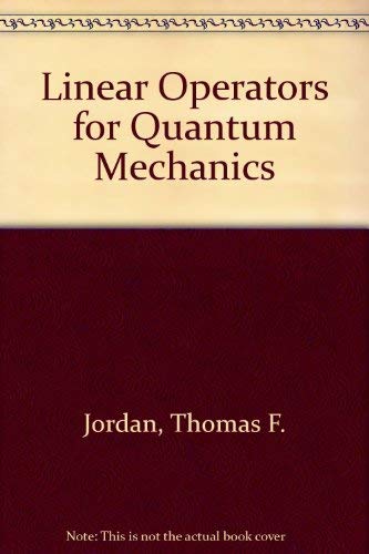 Stock image for Linear operators for quantum mechanics for sale by HPB-Red