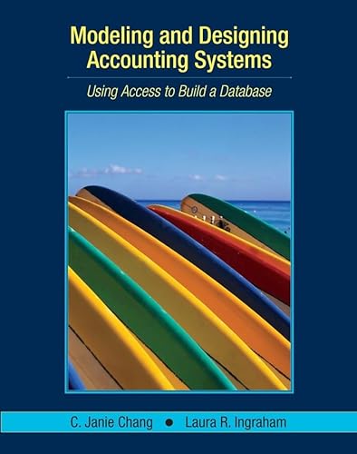 Stock image for Modeling and Designing Accounting Systems: Using Access to Build a Database for sale by SecondSale