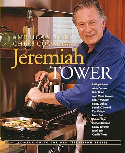 Stock image for America's Best Chefs Cook with Jeremiah Tower for sale by Better World Books