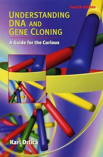9780471451631: WIE Understanding DNA and Gene Cloning: A Guide for the Curious, 4th Editio