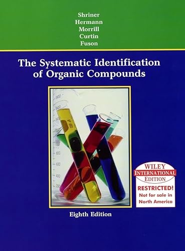 Stock image for WIE The Systematic Identification of Organic Compounds for sale by Phatpocket Limited