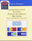 9780471452539: Introduction to the Finite Element Method: Theory, Programming and Applications