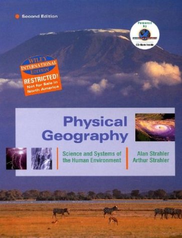 Stock image for WIE Physical Geography: Science and Systems of the Human Environment with CD for sale by WorldofBooks