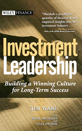 Stock image for Investment Leadership: Building a Winning Culture for Long-Term Success for sale by Orion Tech