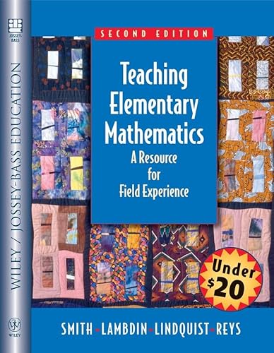 Stock image for Teaching Elementary Mathematics : A Resource for Field Experiences for sale by Better World Books