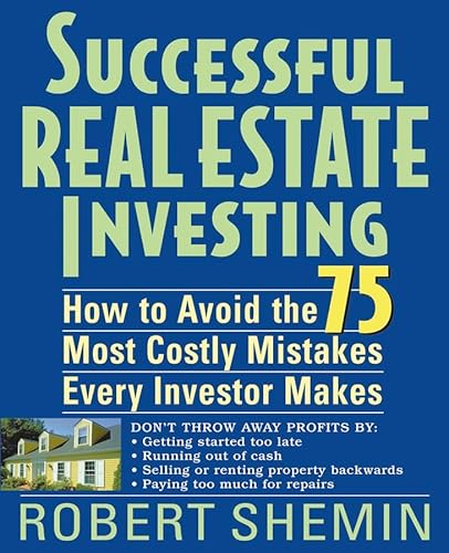 Imagen de archivo de Successful Real Estate Investing: How To Avoid The 75 Most Costly Mistakes Every Investor Makes a la venta por Universal Store