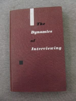 9780471454410: The Dynamics of Interviewing