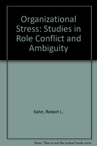 Organizational Stress (9780471454809) by Robert L. Kahn