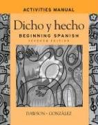 9780471455288: Dicho y hecho, Activities Manual: Beginning Spanish