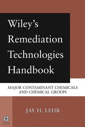 9780471455998: Wiley's Remediation Technologies Handbook: Major Contaminant Chemicals and Chemical Groups