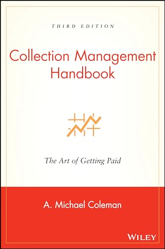 Stock image for Collection Management Handbook : The Art of Getting Paid for sale by Better World Books