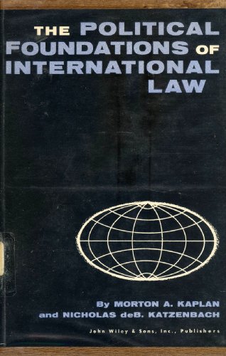 Beispielbild fr The Political Foundations of International Law zum Verkauf von ThriftBooks-Atlanta