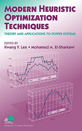 9780471457114: Modern Heuristic Optimization Techniques With Applications To Power Systems: Theory and Applications to Power Systems