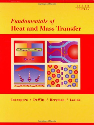 9780471457282: Fundamentals in heat and mass transfer, 6th edition 2006 hardcover
