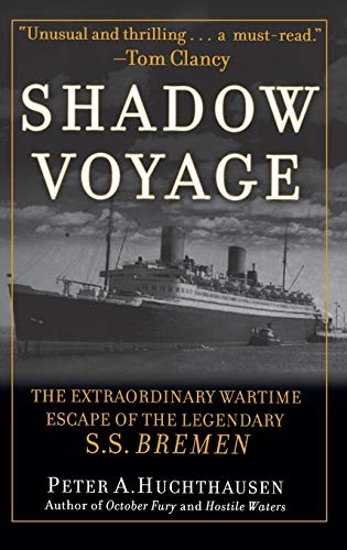 Beispielbild fr Shadow Voyage : The Extraordinary Wartime Escape of the Legendary SS Bremen zum Verkauf von Better World Books