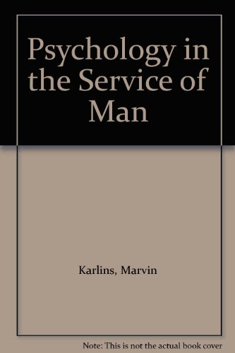 Beispielbild fr Psychology in the Service of Man zum Verkauf von Cambridge Rare Books