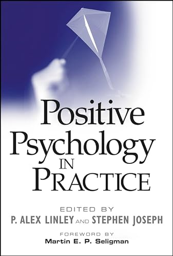 Stock image for Positive Psychology in Practice for sale by Ergodebooks