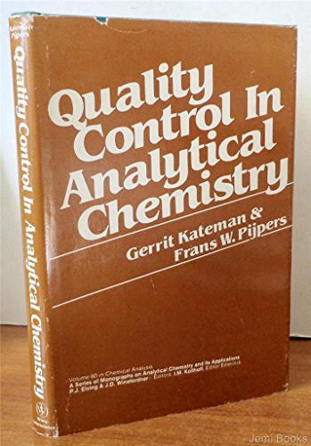 Beispielbild fr Quality Control in Analytical Chemistry zum Verkauf von Better World Books