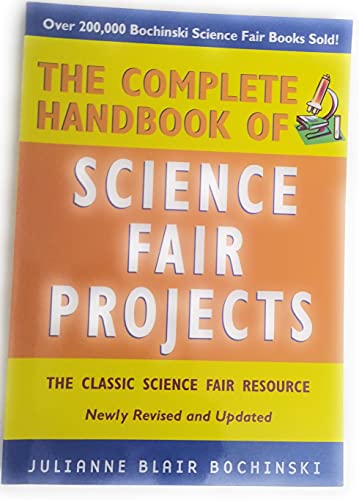 Stock image for The Complete Handbook of Science Fair Projects for sale by Blackwell's
