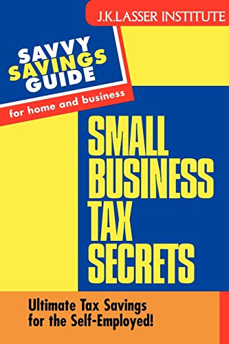Beispielbild fr Small Business Tax Secrets zum Verkauf von WorldofBooks
