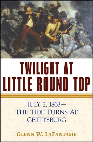 Stock image for Twilight at Little Round Top : July 2, 1863--The Tide Turns at Gettysburg for sale by Better World Books