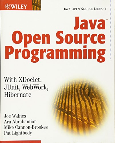 Beispielbild fr Java Open Source Programming: with XDoclet, JUnit, WebWork, Hibernate zum Verkauf von Wonder Book