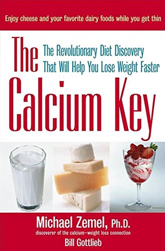 Beispielbild fr The Calcium Key : The Revolutionary Diet Discovery That Will Help You Lose Weight Faster zum Verkauf von Better World Books