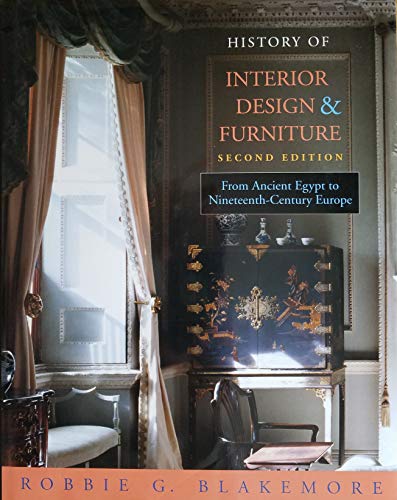 9780471464334: History of Interior Design and Furniture: From Ancient Egypt to Nineteenth–Century Europe