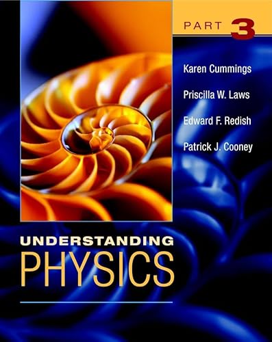 Beispielbild fr Understanding Physics, Part 3 zum Verkauf von Better World Books: West