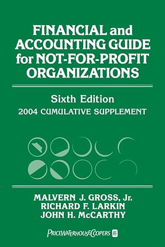 Imagen de archivo de Financial and Accounting Guide for Not-for-Profit Organizations, 2004 Cumulative Supplement (FINANCIAL AND ACCOUNTING GUIDE FOR NOT FOR PROFIT ORGANIZATIONS CUMULATIVE SUPPLEMENT) a la venta por HPB-Red