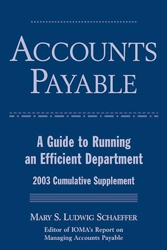 Stock image for Accounts Payable: A Guide to Running and Efficient Department, 2003 Cumulative Supplement for sale by SecondSale