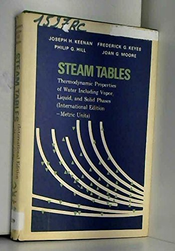 Stock image for Steam Tables: Thermodynamic Properties of Water, Including Vapor, Liquid, and Solid Phases (English Units) for sale by ThriftBooks-Atlanta