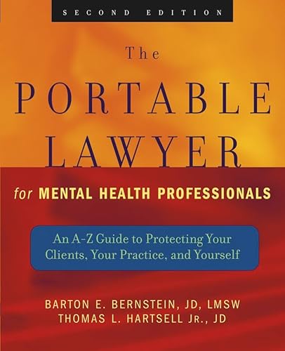 Stock image for The Portable Lawyer for Mental Health Professionals: An A-Z Guide to Protecting Your Clients, Your Practice, and Yourself for sale by Open Books